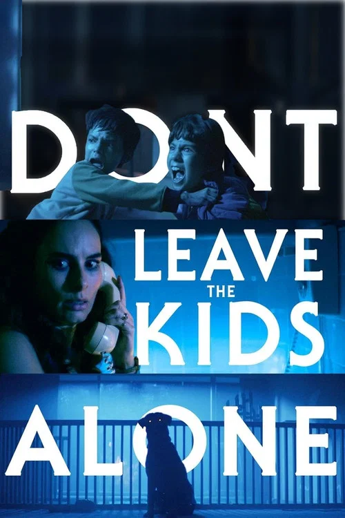 poster of Don't Leave the Kids Alone