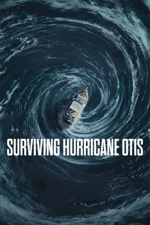 poster of Surviving Hurricane Otis