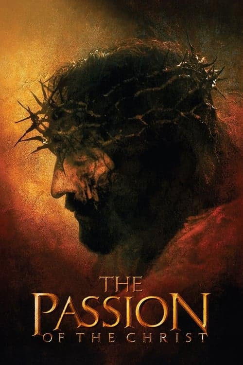 poster of The Passion of the Christ
